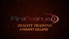 Reality Training: A parapet collapse