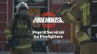 Firehouse Payroll Introduction