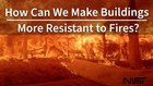How can we make buildings more resistant to fires?
