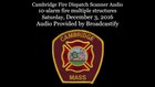 Cambridge Fire Dispatch Scanner Audio 10-alarm fire multiple structures