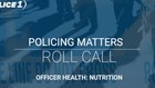 The role nutrition plays in an officer's daily energy level