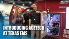 Frazer Introducing ACETECH Systems at Texas EMS
