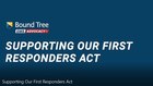Supporting Our First Responders Act