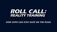 Reality Training: How cops can stay safe on the road