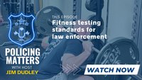 A discussion on fitness testing standards for law enforcement officers
