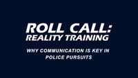 Reality Training: Why communication is key in police pursuits