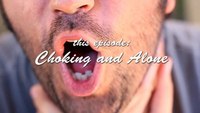 2 tips if you are choking and alone