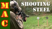 Military Arms Channel (MAC) – Shooting Steel Targets