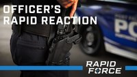 Police Officer's Rapid Reaction to the Rapid Force Duty Holster