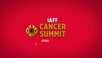 IAFF Cancer Summit