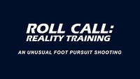 Reality Training: How do you conduct frisks and foot pursuits?