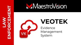 VEOTEK - MaestroVision’s Evidence Management System