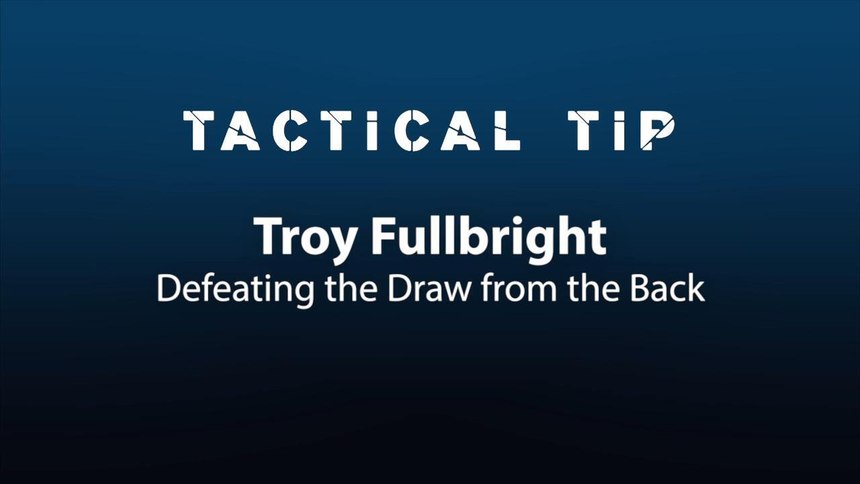 Tactical Tip: Defeating the draw from the back