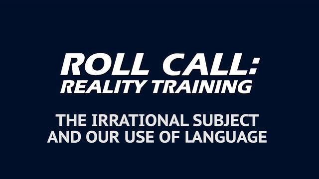 Reality Training: Responding to an armed, irrational subject