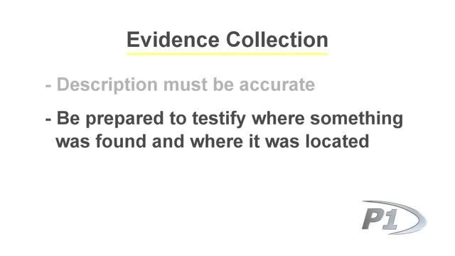 Report Writing - Evidence Collection