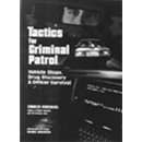 Tactics for Criminal Patrol by Charles Remsberg