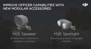 New modular accessories quickly attach on to the Mavic 2 Enterprise to extend an officer’s sight or voice.