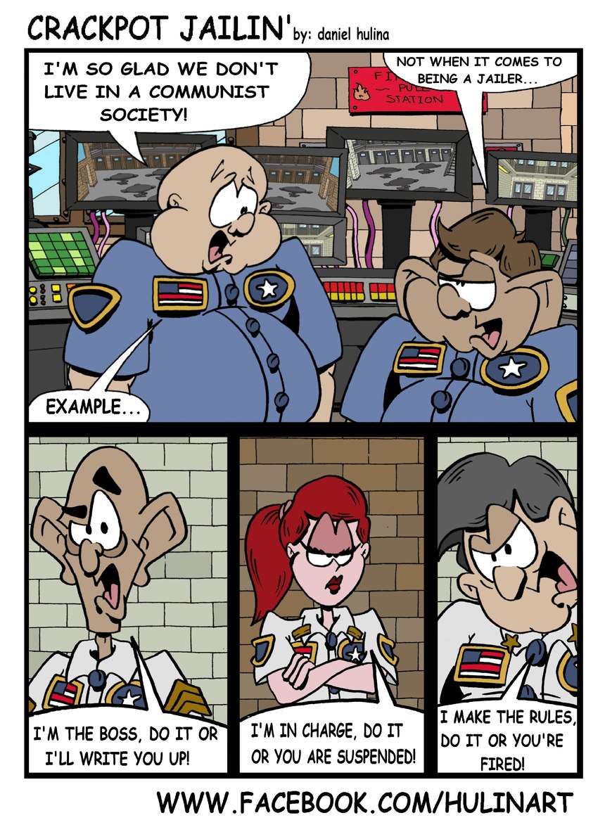 Human Behavior Correctional Education Comic Correctional officer humor comic: I make the rules