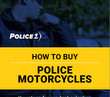 How to buy police motorcycles (eBook)