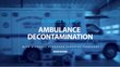 Ambulance Decontamination