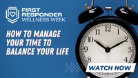 Aggressive time management: A healthy coping strategy for first responders
